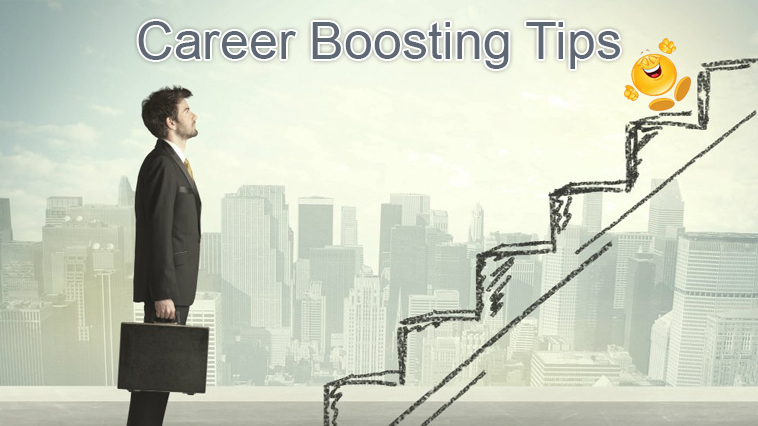 Career Boosting Tips