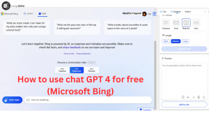 How to use chat GPT 4 for free (Microsoft Bing)