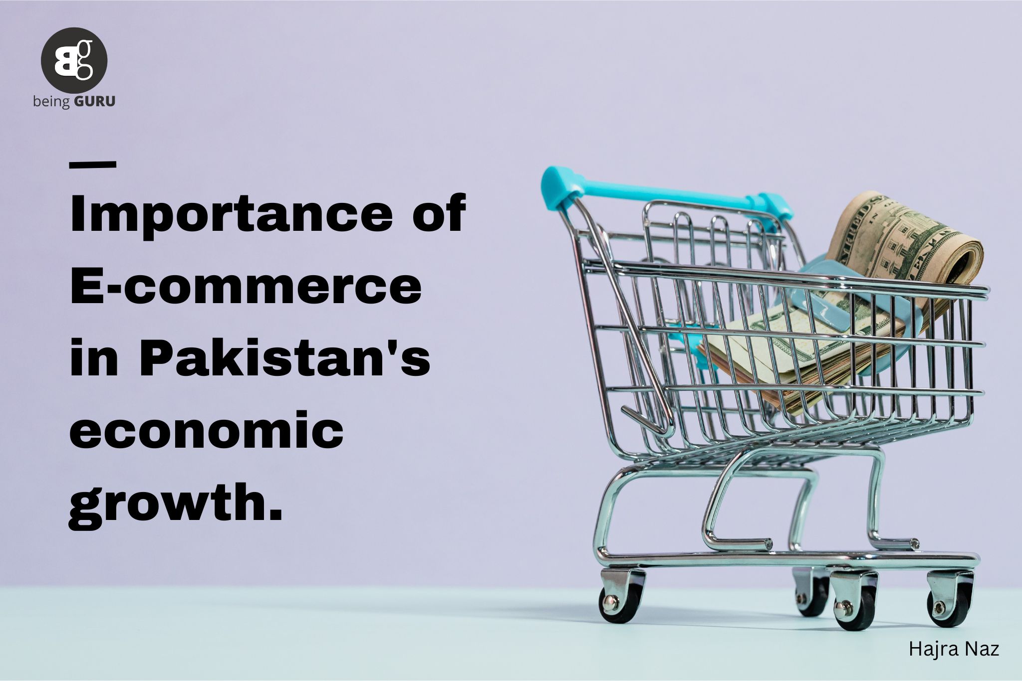 Importance of E-commerce in Pakistan's economic growth