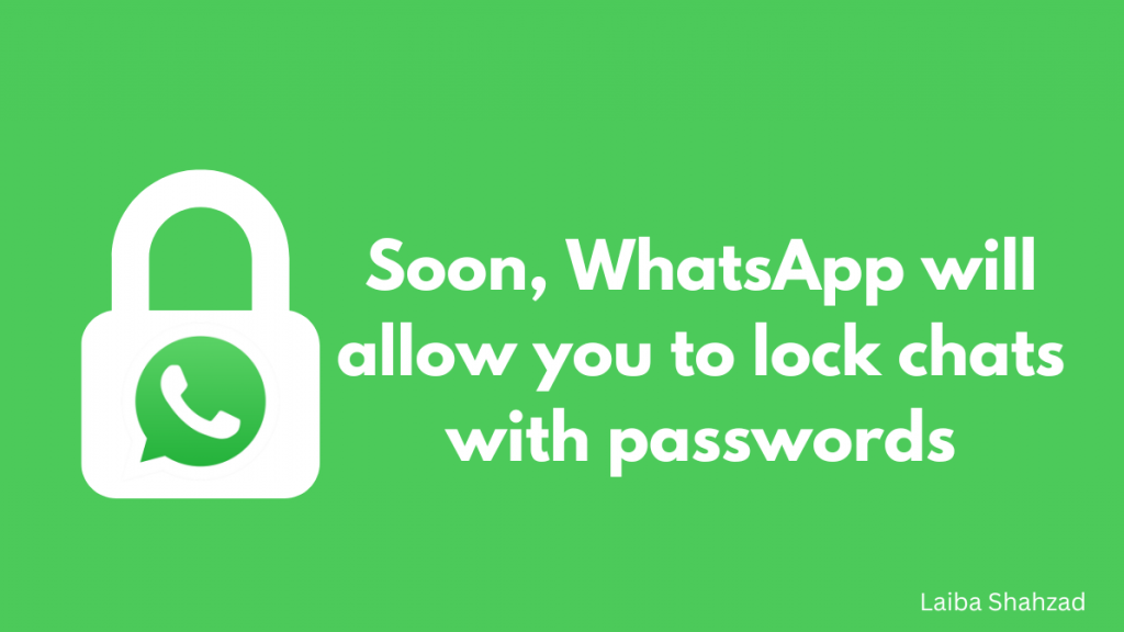 Soon Whatsapp Will Allow You To Lock Chats With Passwords 3731