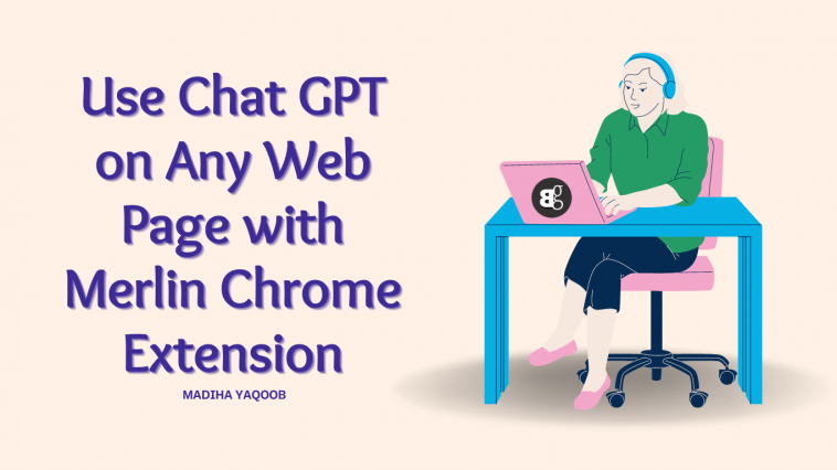 Use Chat GPT on Any Web Page with this Chrome Extension