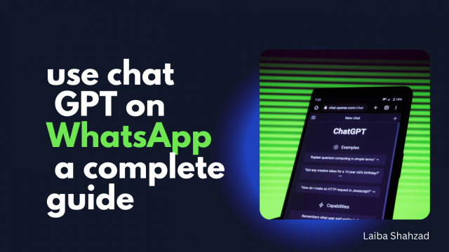 Use ChatGPT On WhatsApp: A Complete Guide For You