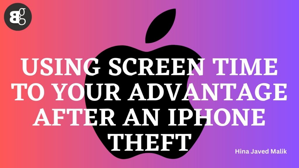 using-screen-time-to-your-advantage-after-an-iphone-theft