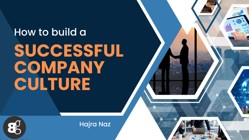 10 Steps To Build A Successful Company Culture