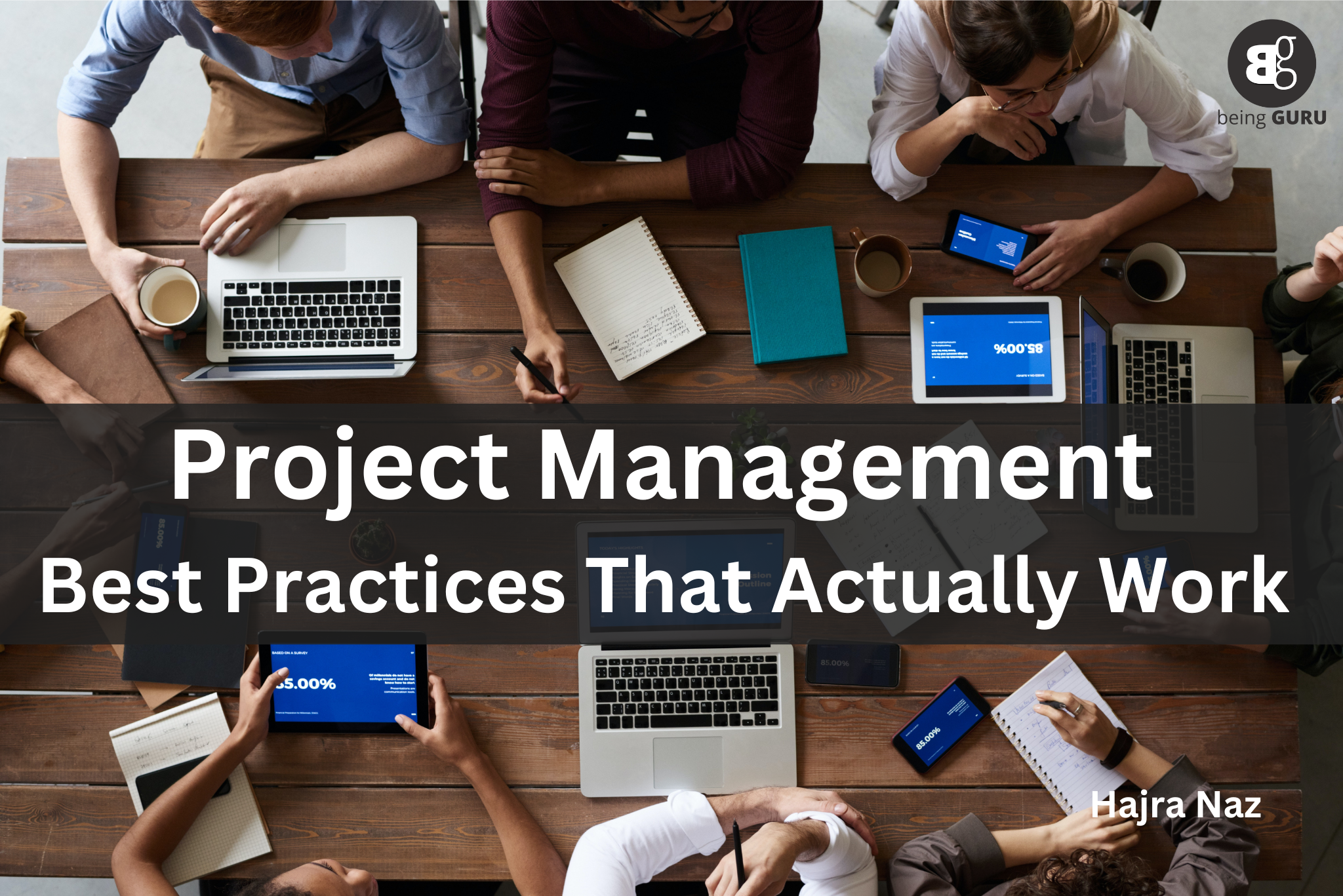 Project Management: Best Practices That Actually Work