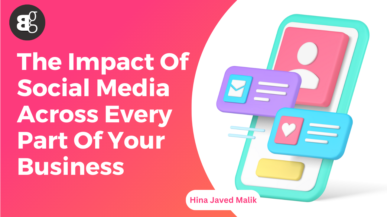 The Impact of Social Media Marketing on Your Business