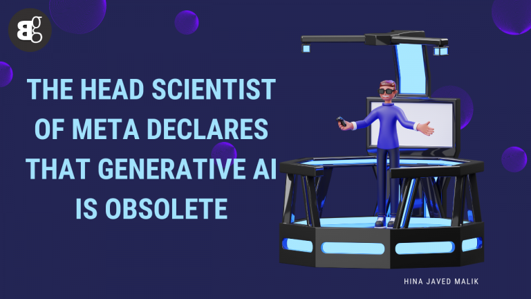 Meta's Chief Scientist Announces Generative AI Is Obsolete