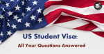 US Student visa: All Your Questions Answered