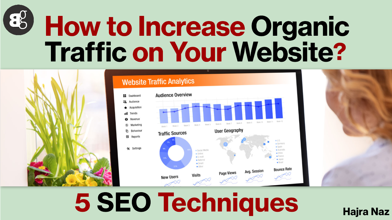 How To Increase Organic Traffic On Your Website?