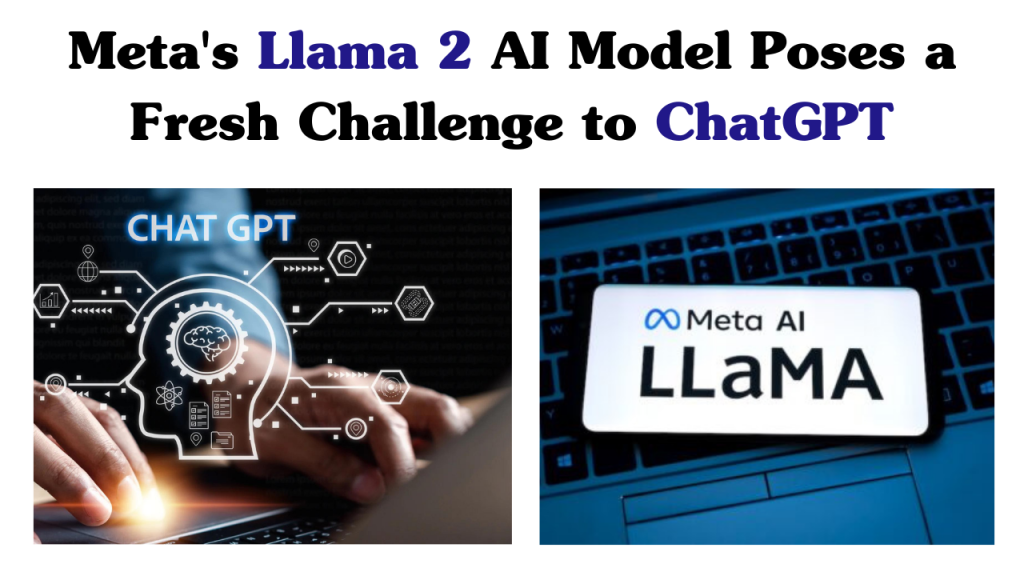 Meta's Llama 2 AI Model Poses a Fresh Challenge to ChatGPT.