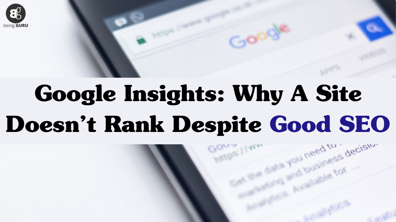 Why A Site Doesn’t Rank Despite Good SEO