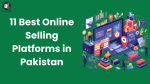 Best Online selling platforms in Pakistan