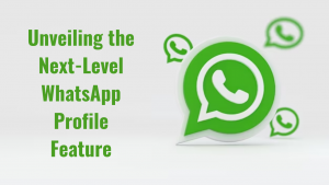 WhatsApp Profile feature.
