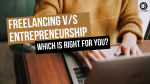 Freelancing VS Entrepreneurship