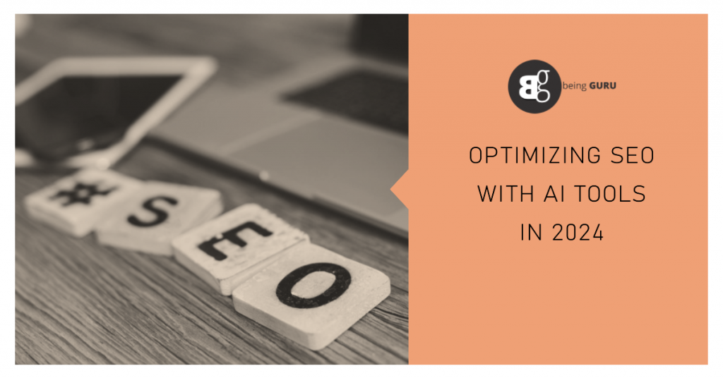 In 2024 5 AI Tools Will Be Used To Optimize SEO   Optimizing SEO With AI Tools In 2024 1024x536 