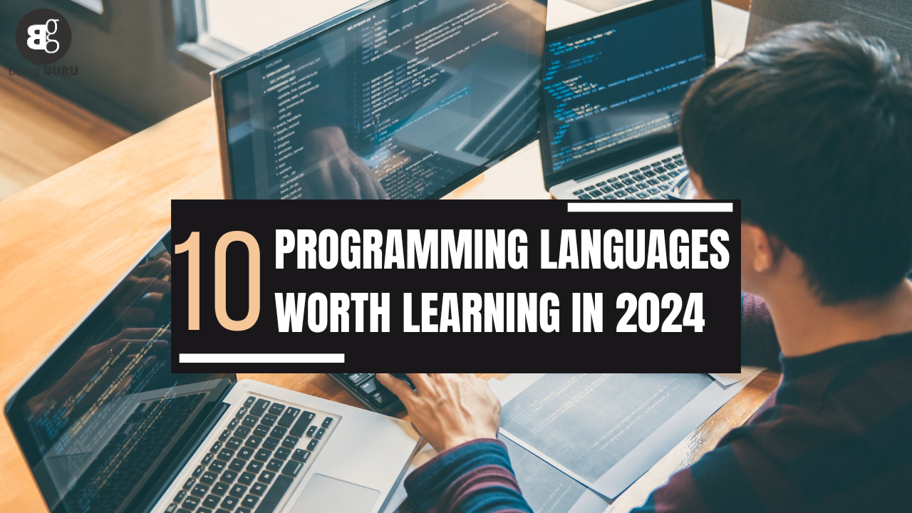 10 Programming Languages Worth Learning in 2024