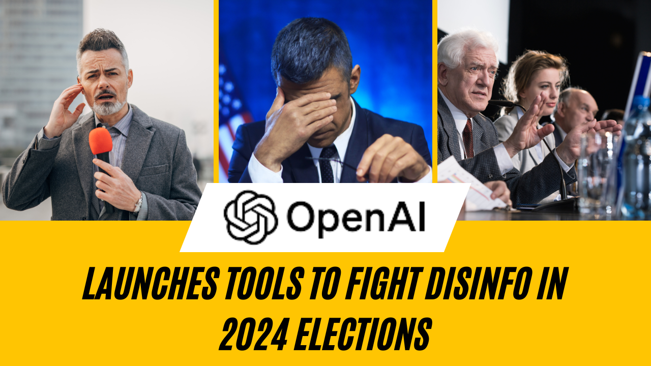 OpenAI Launches Tools To Fight Disinfo In 2024 Elections   OpenAI Launches Tools To Fight Disinfo In 2024 Elections 