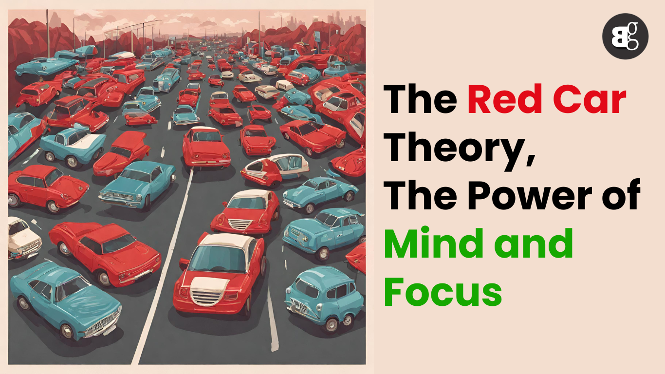 the-red-car-theory-the-power-of-mind-and-focus