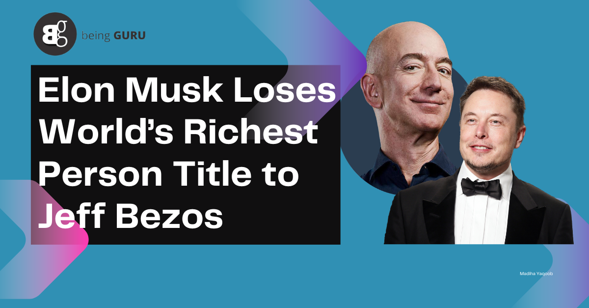 Elon Musk Loses World’s Richest Person Title to Jeff Bezos