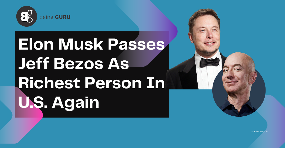 Elon Musk Passes Jeff Bezos As Richest Person In U.S. Again