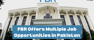 FBR Offers Multiple Job Opportunities in Pakistan