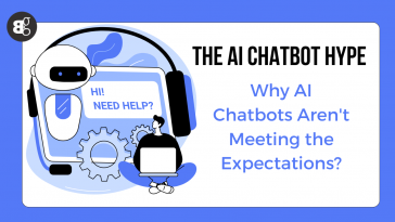 Why AI Chatbots Aren't Meeting the Expectations