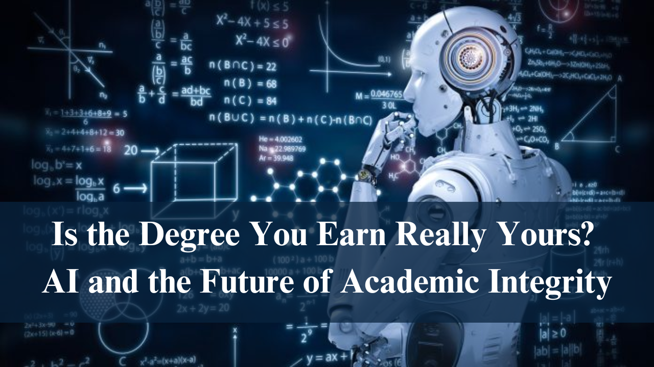 AI and the Future of Academic Integrity