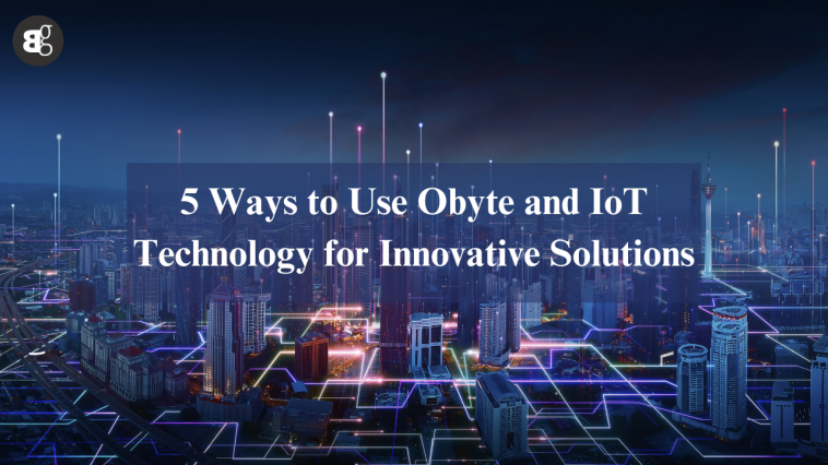 how to Use Obyte and IoT Technology