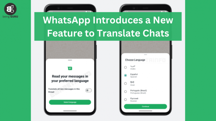 WhatsApp Introduces a New Feature to Translate Chats