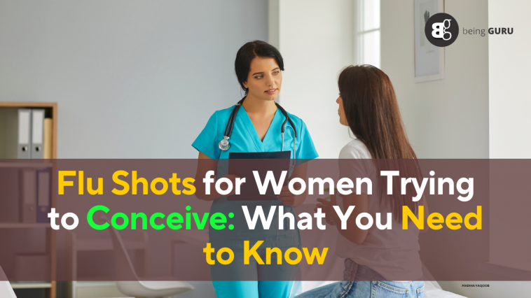 Flu shots for women trying to conceive