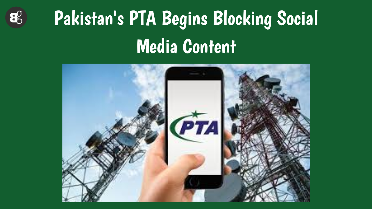 Pakistan's PTA Begins Blocking Social Media Content