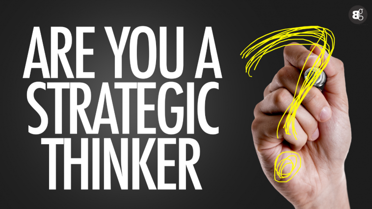 Are You a Strategic Thinker