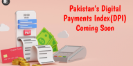 Pakistan's Digital Payments Index(DPI) Coming Soon