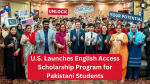 U.S. Launches English Access Scholarship Program for Pakistani Students