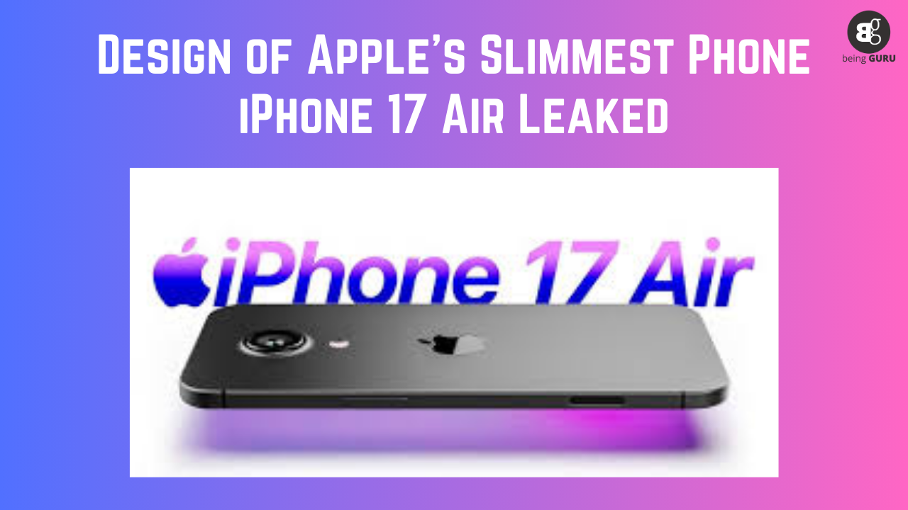 Design of Apple's Slimmest Phone iPhone 17 Air Leaked