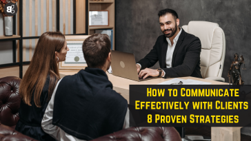 How to Communicate Effectively with Clients