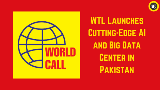 WTL Launches Cutting-Edge AI and Big Data Center in Pakistan