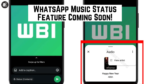 WhatsApp Music Status Feature Coming Soon!