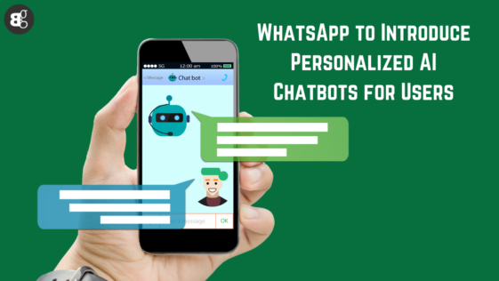 WhatsApp to Introduce Personalized AI Chatbots for Users