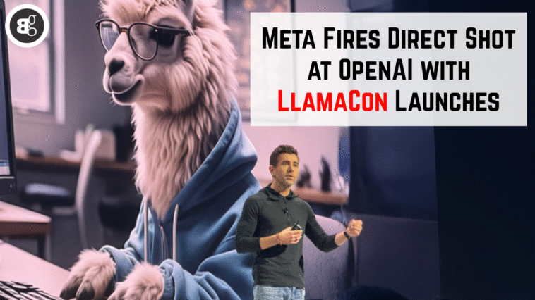 Meta Fires Direct Shot at OpenAI with LlamaCon Launches
