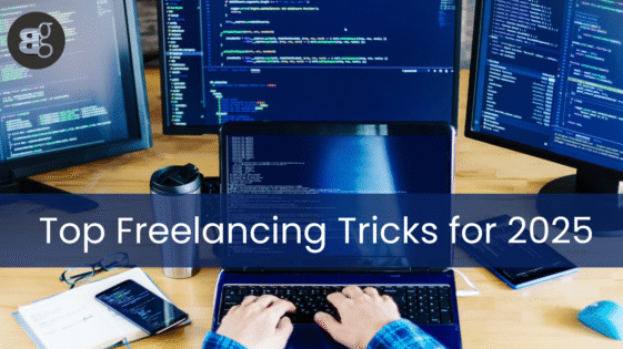 Top Freelancing Tricks for 2025