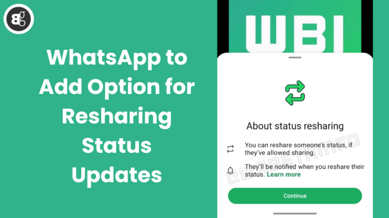 WhatsApp to Add Option for Resharing Status Updates