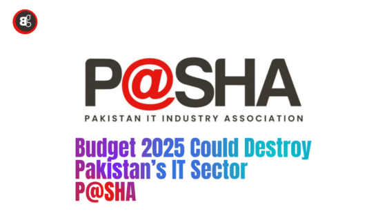 Budget 2025 Could Collapse Pakistan’s IT Sector, Says P@SHA