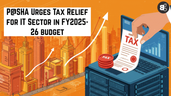 P@SHA Urges Tax Relief for IT Sector in FY2025- 26 budget