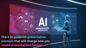 Presenting with AI will be easier with these 4 prompts