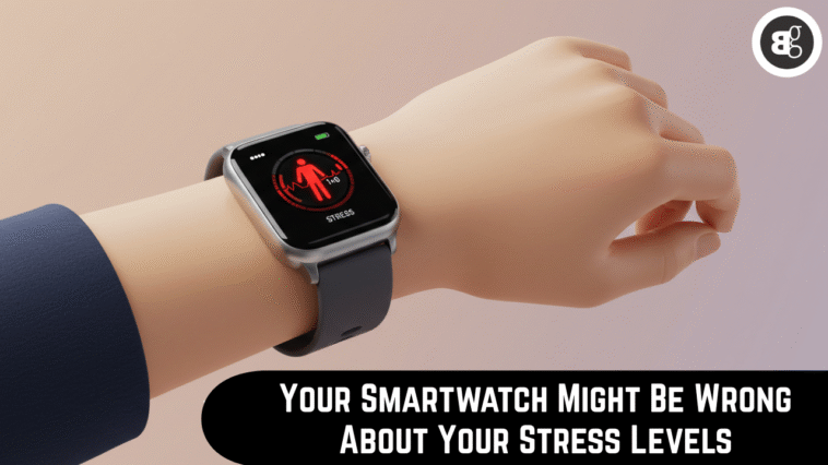 Your Smartwatch Might Be Wrong About Your Stress Levels