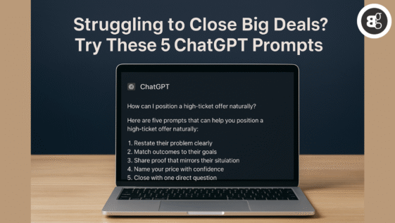 chatgpt prompts to close high ticket deals