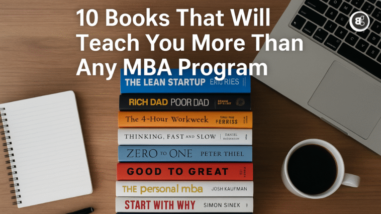 10-Books-That-Will-Teach-You-More-Than-Any-MBA-Program-in-2025