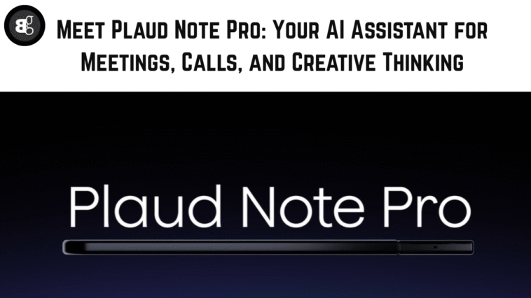 Plaud Note Pro
