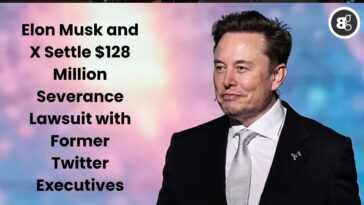 Elon Musk and X Settle $128 Million Severance Lawsuit with Former Twitter Executives